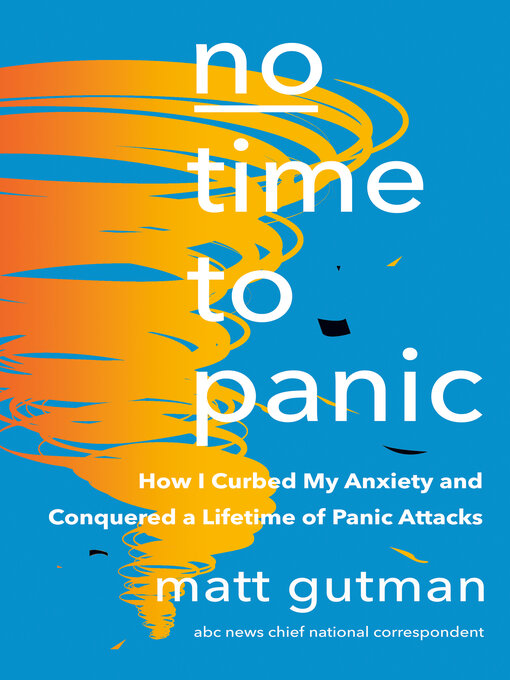 Title details for No Time to Panic by Matt Gutman - Available